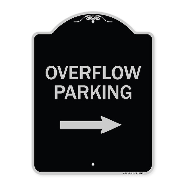 Overflow Parking with Right Arrow Heavy-Gauge Aluminum Architectural Sign, 24" x 18", BS-1824-23515